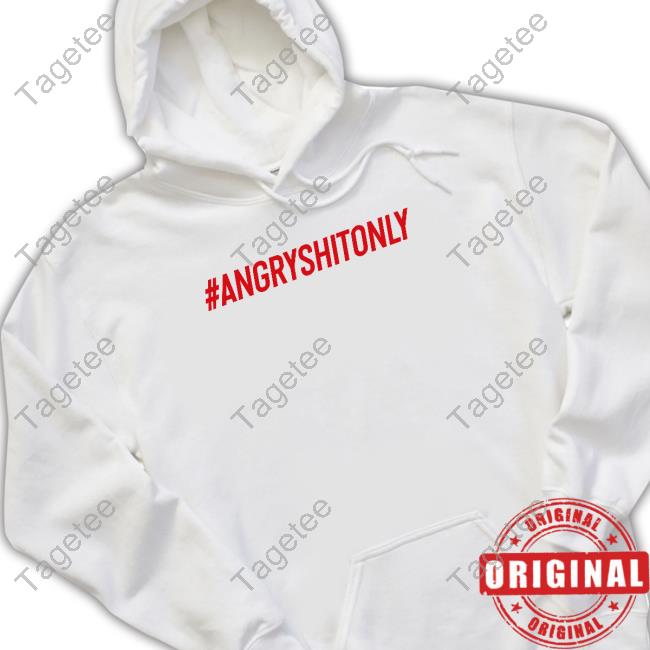 #Angryshitonly Hooded Sweatshirt